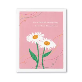 I’m So Thankful For Friendship Card