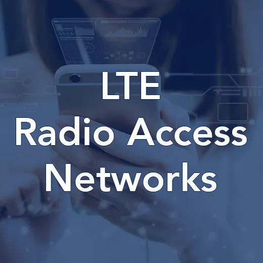 LTE Radio Access Network