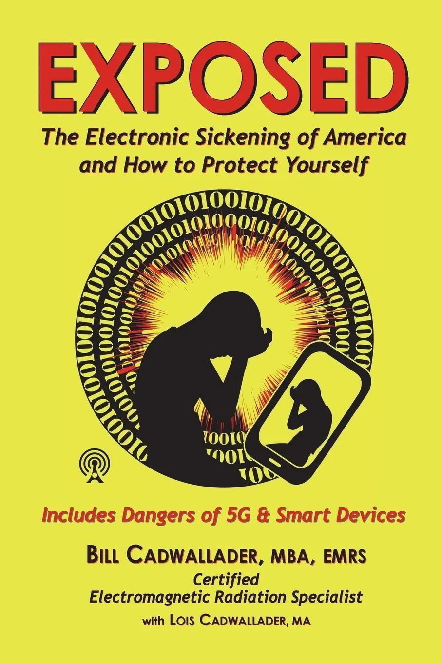 Stop Dirty Electricity! Exposed: The Electronic Sickening of America and How to Protect Yourself - Includes Dangers of 5G & Smart Devices